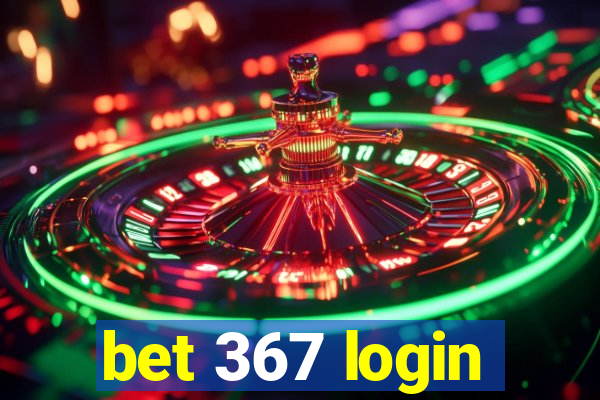 bet 367 login